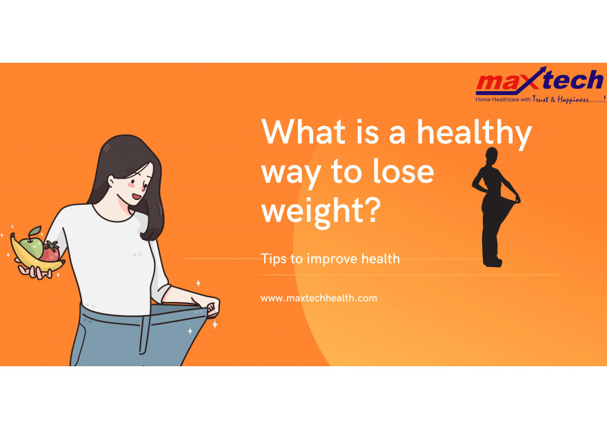 What is a healthy way to lose weight?